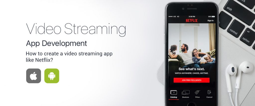 How to Make a Video Streaming App?