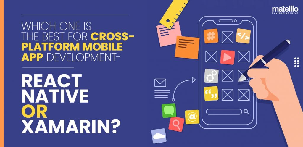 Which-One-is-the-Best-for-Cross-platform-Mobile-App-Development - React-Native-or-Xamarin