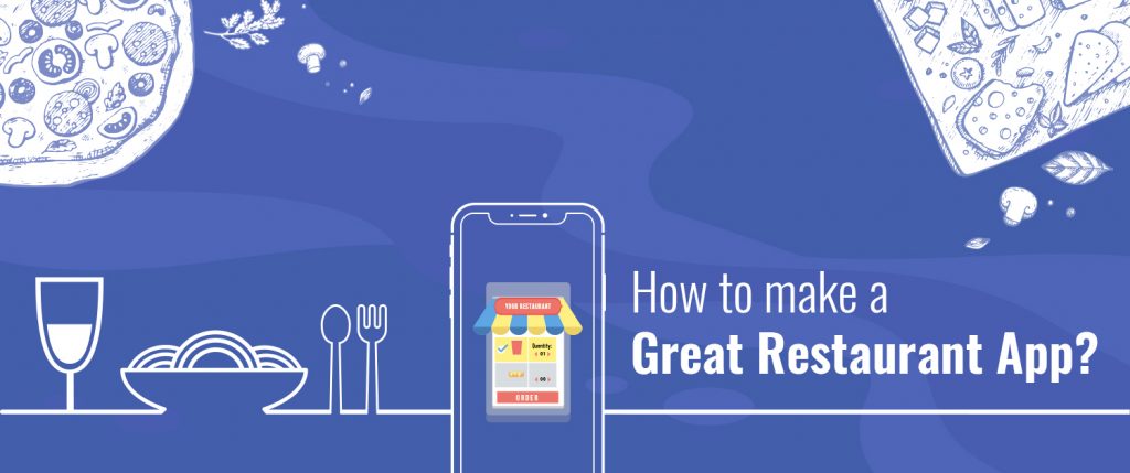 How to make a great restaurant app?