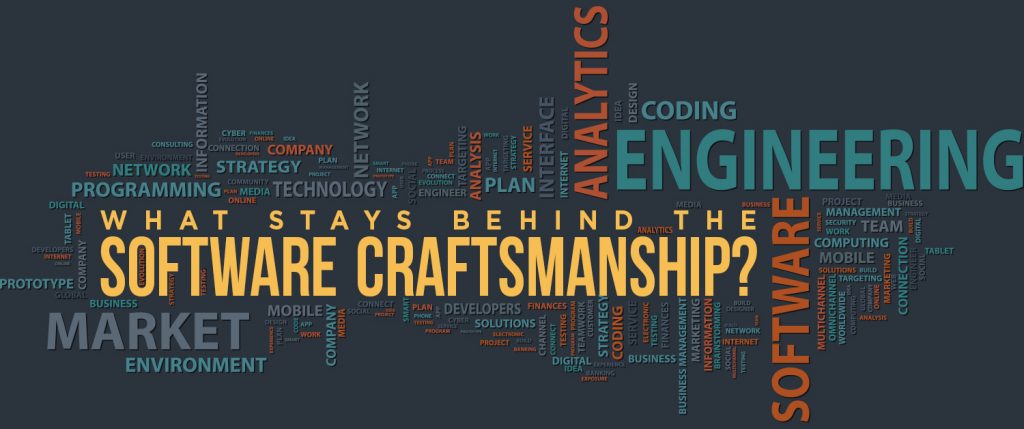 What stays behind the Software Craftsmanship?