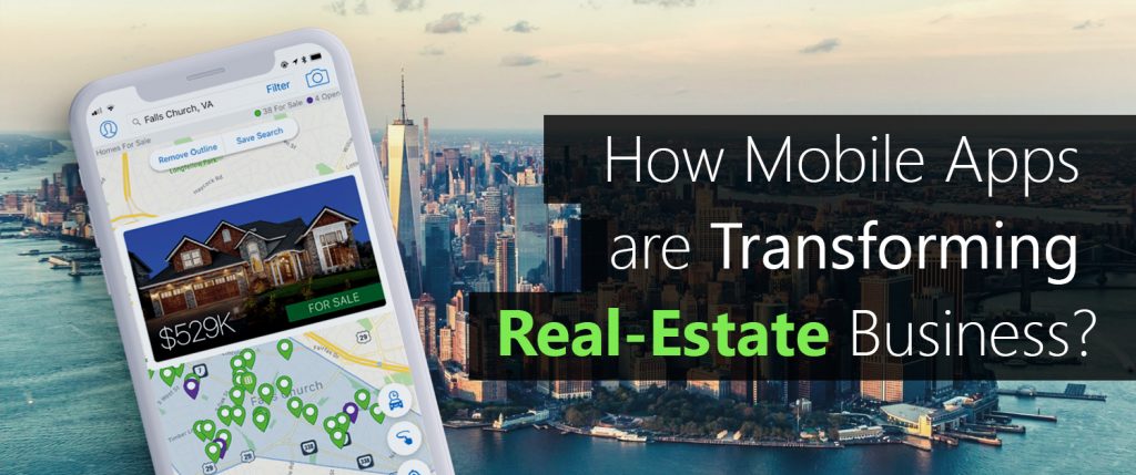 How Mobile Apps are transforming Real Estate Business?