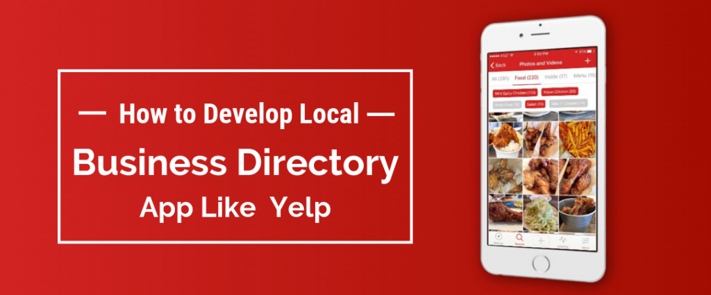 How to Develop Local Business Directory App Like Yelp?