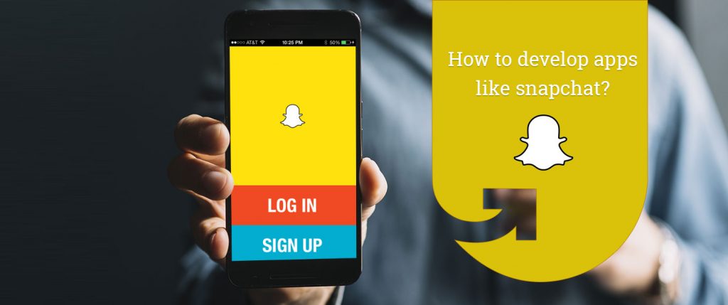 How to develop apps like SnapChat