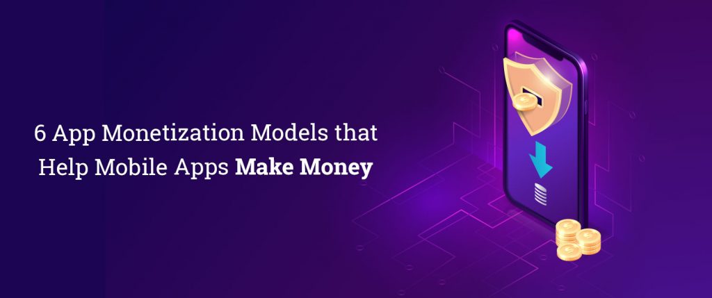 6 App Magnetization Models that Help Mobile Apps Make Money
