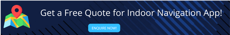 Get a Free Quote for Indoor Navigation App