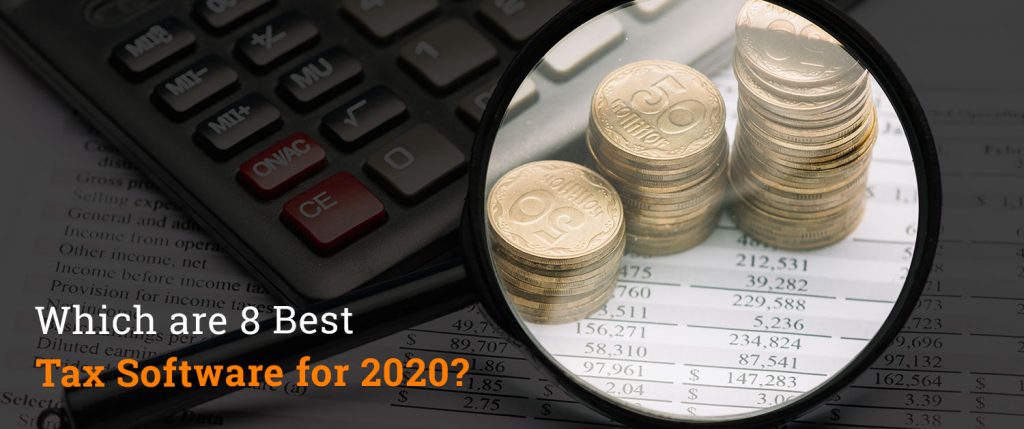 Which are 8 Best Tax Software for 2020?