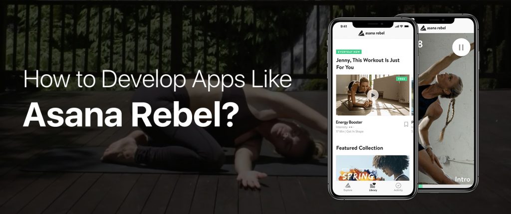 How to Make an App Like Asana Rebel?