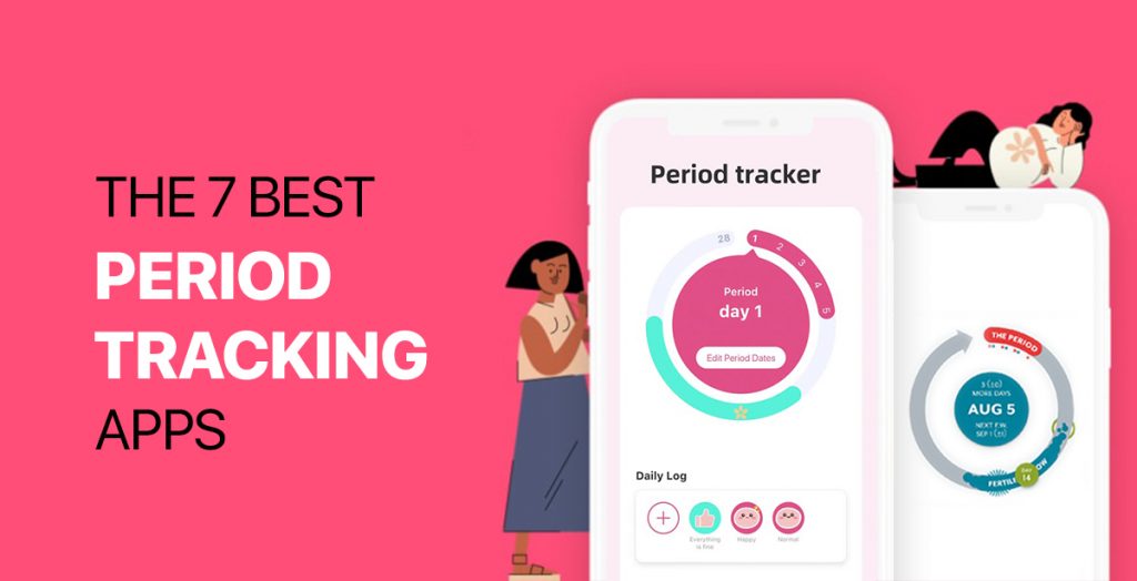 The 7 Best Period Tracking Apps Healthcare App Development