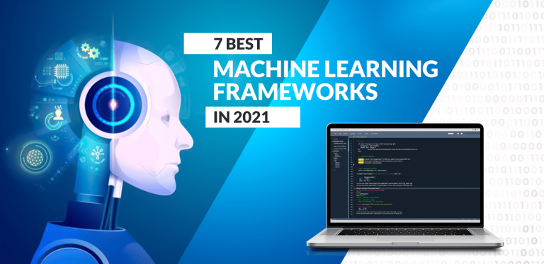 Best 7 Machine Learning Frameworks for 2021 | Machine Learning