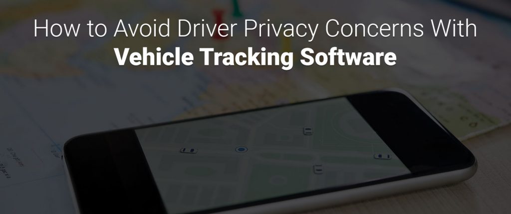 Fleet Tracking Software - Privacy Concerns