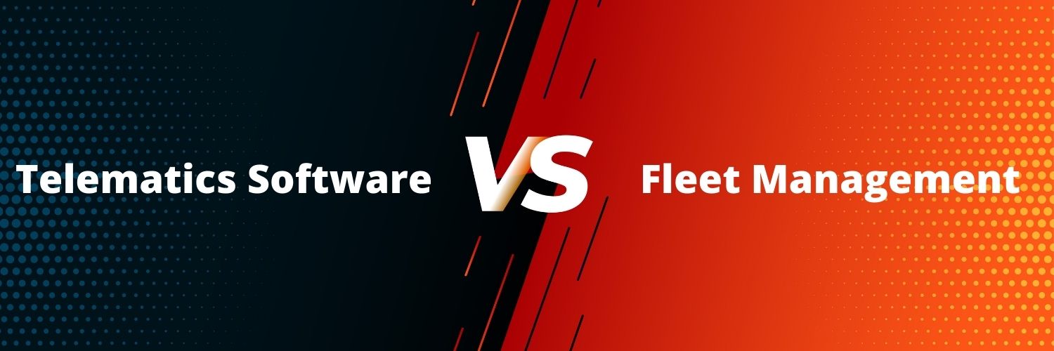 Telematics-vs-Fleet-Management-Software
