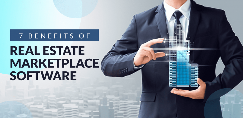 top-5-benefits-of-real-estate-marketplace-software