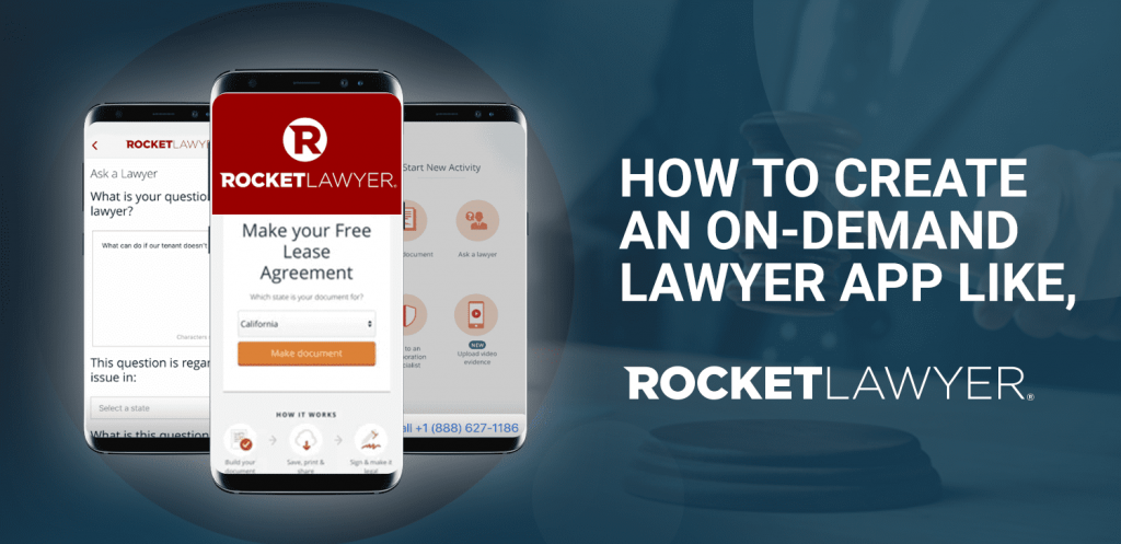 How To Create An On-demand Lawyer App Like Rocket Lawyer?