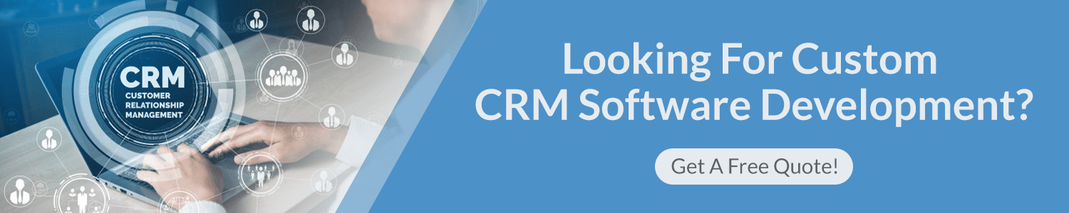 Custom CRM Software Development