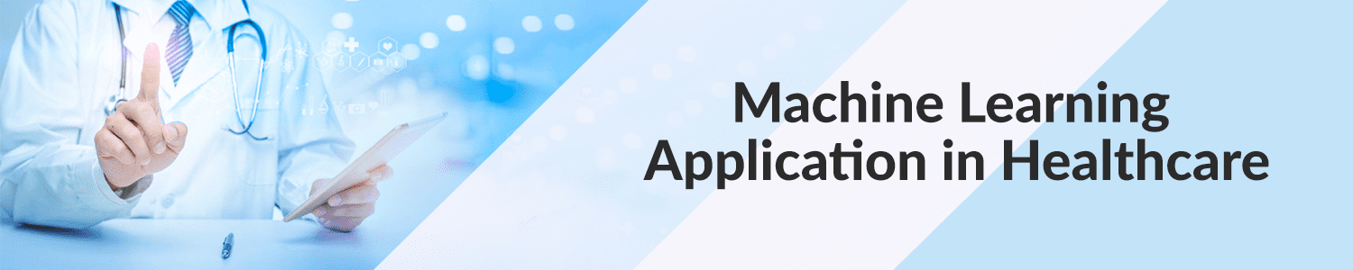 machine-learning-application-in-healthcare