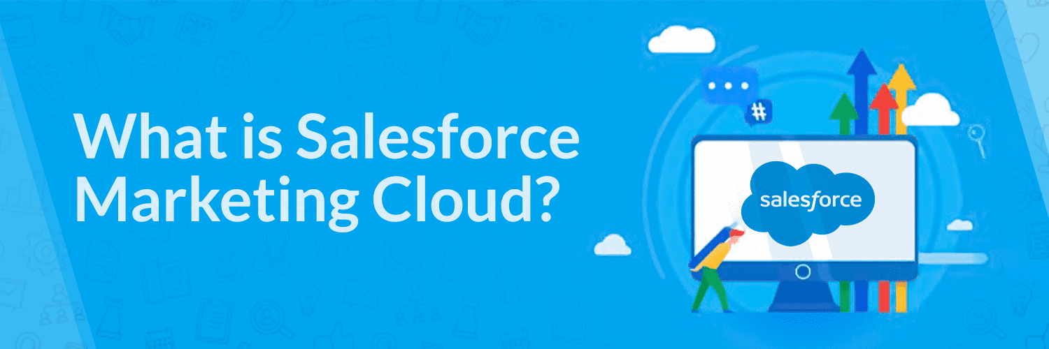 What-is-Salesforce-Marketing-Cloud