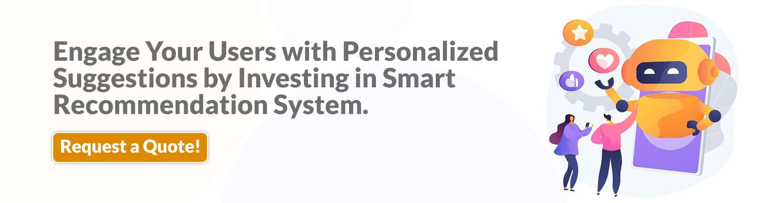 engage-your-users-with-personalized-suggestions-by-investing-in-smart-recommendation-system