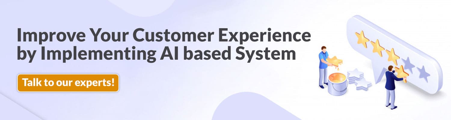 improve-your-customer-experience-by-implementing-ai-based-system