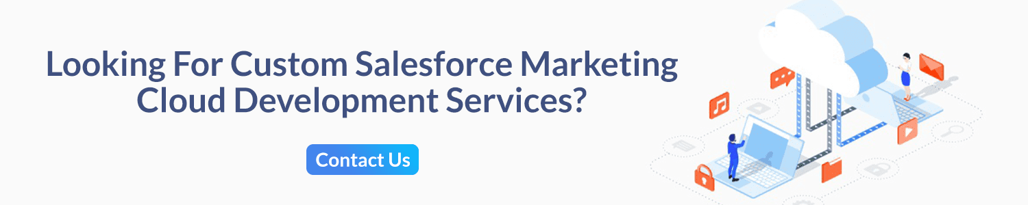 Custom Salesforce Marketing Cloud Development Services