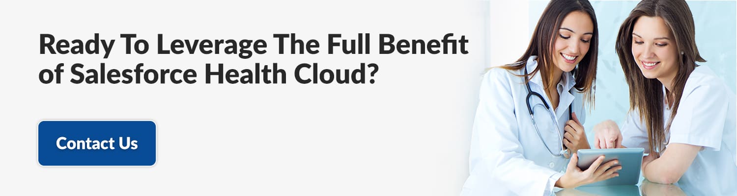 Ready-To-Leverage-The-Full-Benefit - of-Salesforce-Health-Cloud