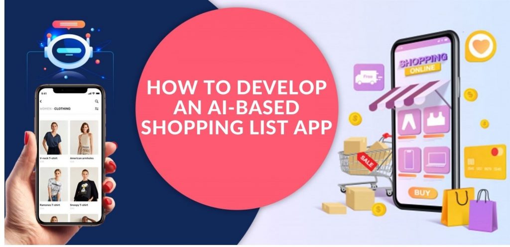 Develop Shopping List App