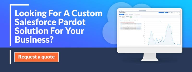 Looking-For-A-Custom-Salesforce-Pardot-Solution-For-Your-Business