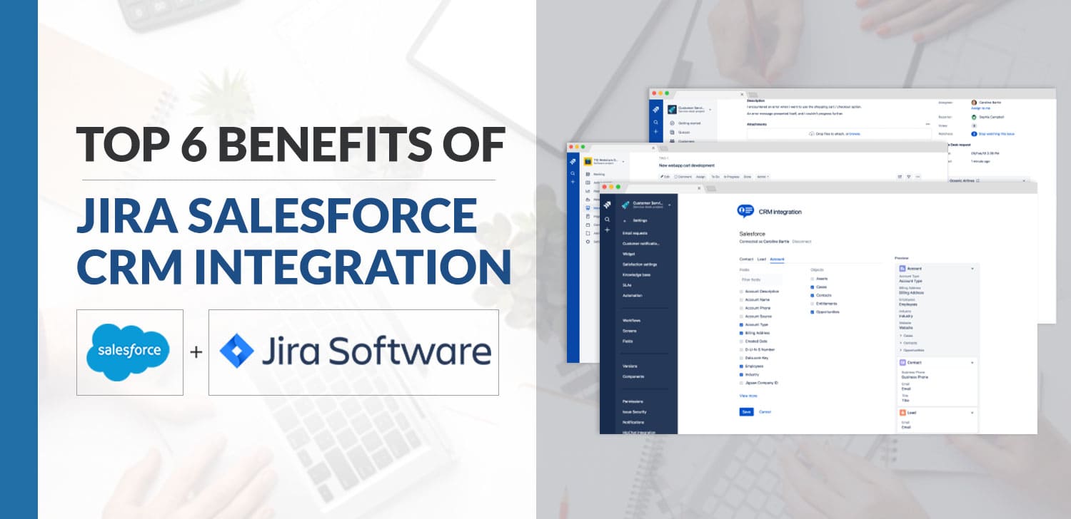 Top Benefits of Jira Salesforce CRM Integration Matellio Inc