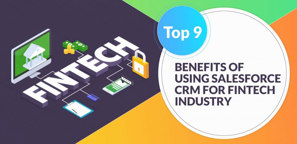 Top-9-Benefits-Of-Using-Salesforce-CRM-For-Fintech-Industry
