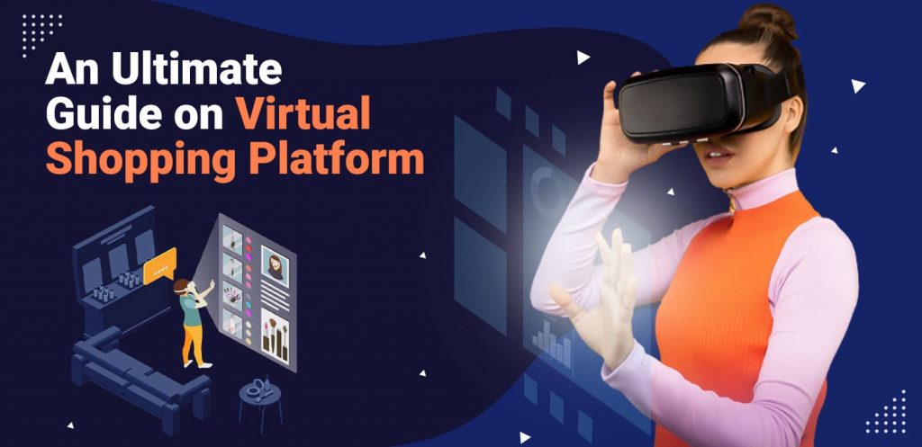 Virtual Shopping Platform