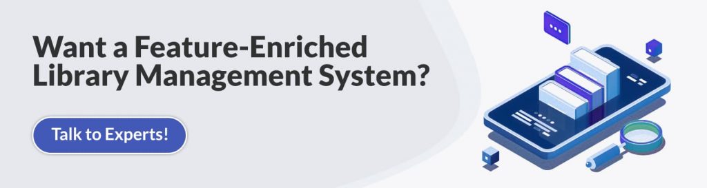 How to Develop a Library Management System? - Matellio