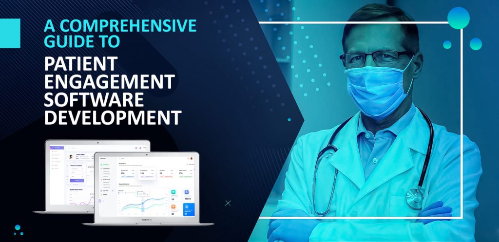 Patient Engagement Software Development