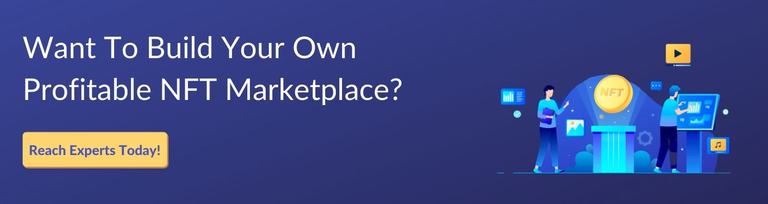 Want to build your own profitable NFT marketplace