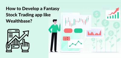 How to develop a fantasy stock trading app like wealthbase?