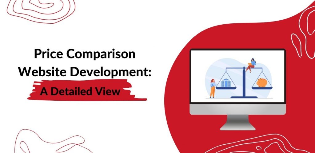 price comparison website development - A detailed view
