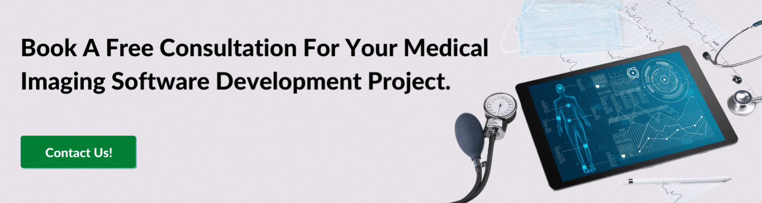 Book A Free Consultation For Your Medical Imaging Software Development Project.