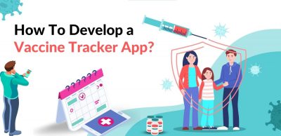 How To Develop a Vaccine Tracker App