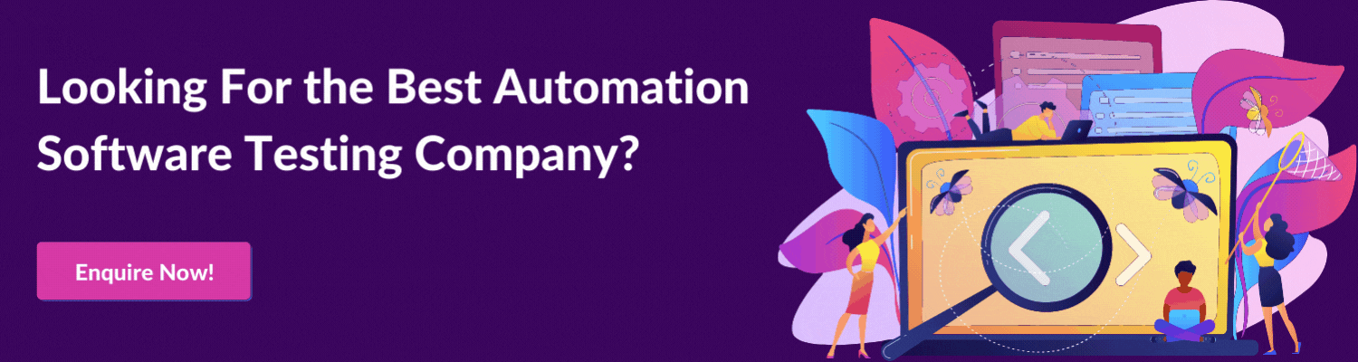 Looking For the Best Automation Software Testing Company