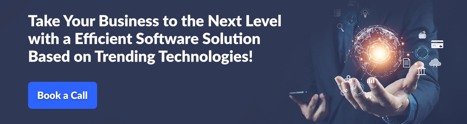 Take-Your-Business-to-the-Next-Level-with-a-Efficient-Software-Solution-Based-on-Trending-Technologies