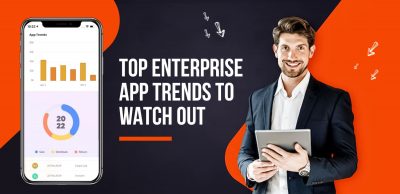 top-enterprise-app-trends-to-watch-out