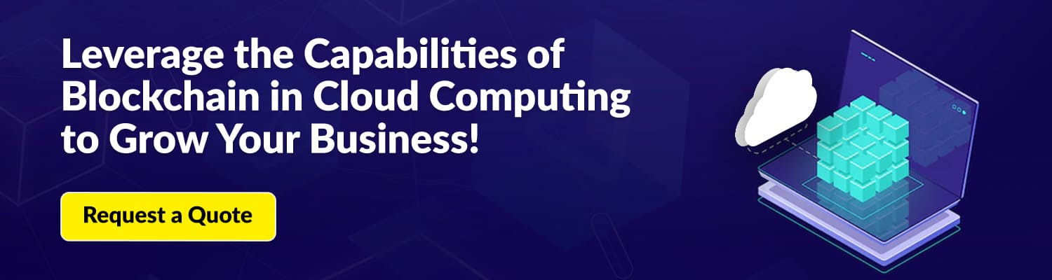 Leverage-the-Capabilities-of-Blockchain-in-Cloud-Computing-to-Grow-Your-Business!