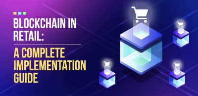 Blockchain-in-Retail - A-Complete-Implementation-Guide