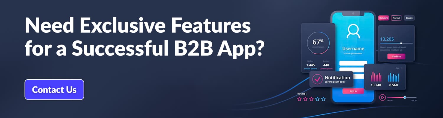 Need-Exclusive-Features-for-a-Successful-B2B-App