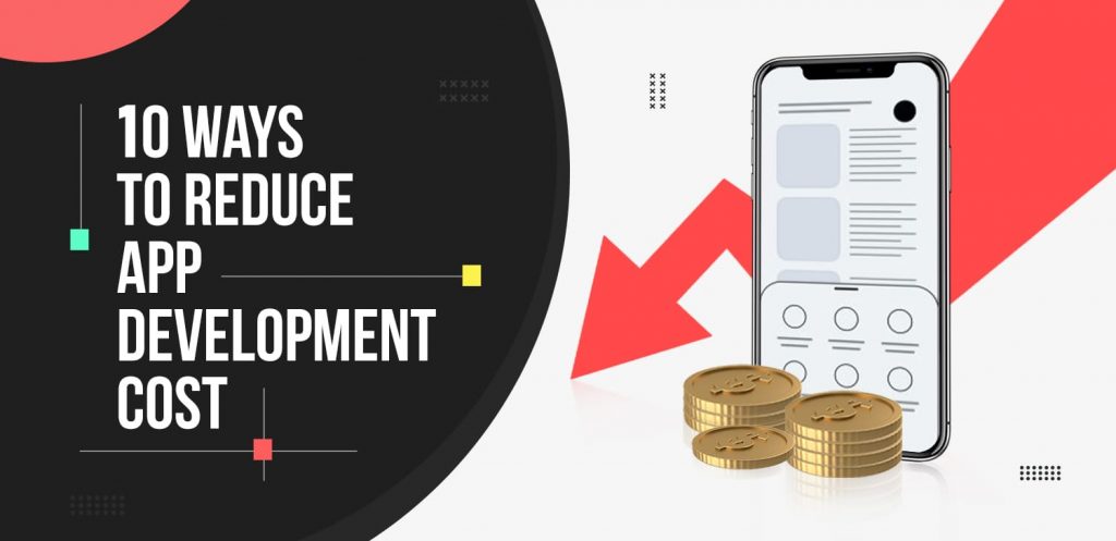 10-Ways-to-Reduce-App-Development-Cost