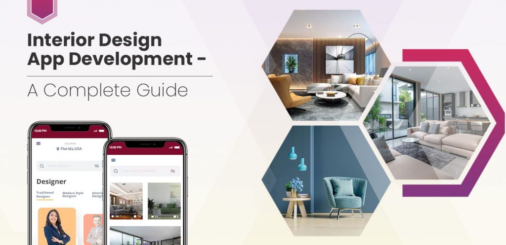 Interior Design App Development - A Complete Guide
