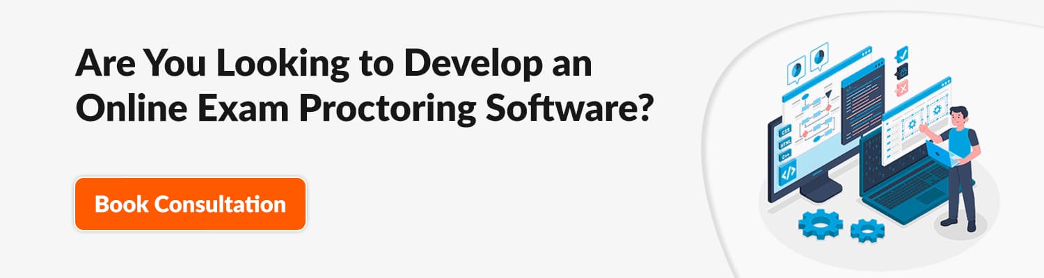 Are-You-Looking-to-Develop-an-Online-Exam-Proctoring-Software
