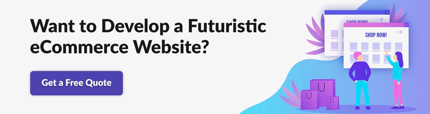 Want-to-Develop-a-Futuristic-eCommerce-Website