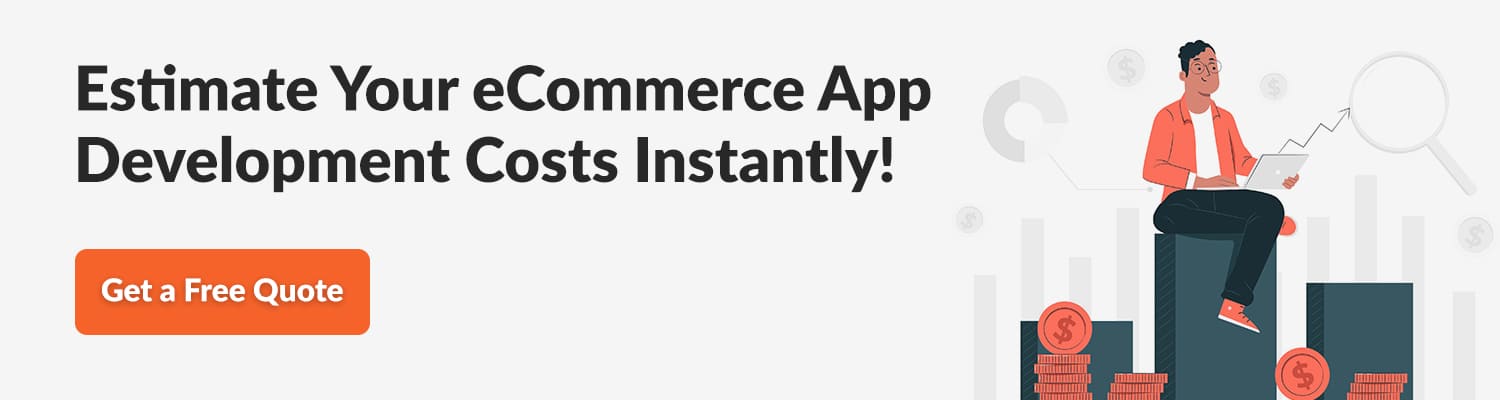 Estimate-Your-eCommerce-App-Development-Costs-Instantly