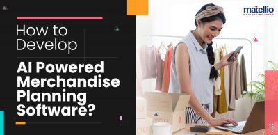 How-to-Develop-AI-Powered-Merchandise-Planning-Software