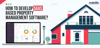 How to Develop SaaS Based Property Management Software?