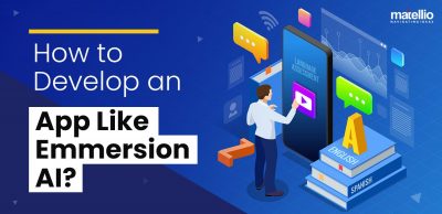 How to Develop an App Like Emmersion AI